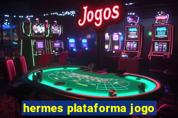 hermes plataforma jogo